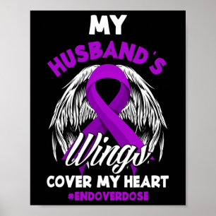 My Husband's Wings Cover My Heart End Overdose  Poster