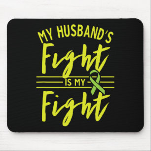 My Husbynd's Fight Is My Fight Kidney Disease Awar Mouse Pad