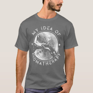 My Idea of Aromatherapy Mens Womensrap Sporting Cl T-Shirt