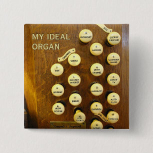 My ideal organ button