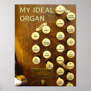 My ideal organ poster