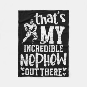 My Incredible Nephew Hockey Aunt Of A Hockey Playe Fleece Blanket