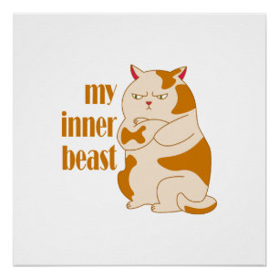 My inner beast lazy fat cat motivational quote poster