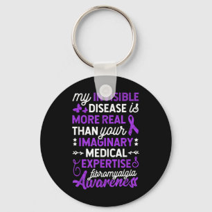 My Invisible Disease Is More Real, Fibromyalgia Aw Key Ring