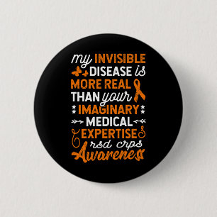 My Invisible Disease Is Real2 6 Cm Round Badge