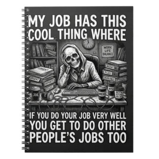 My job has this cool thing where if you do your jo notebook