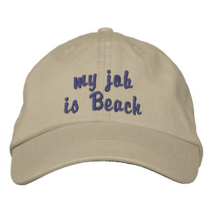 "my job is beach" embroidered baseball cap