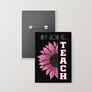 My Job Is Teach, Floral Pink Retro Funny Teacher