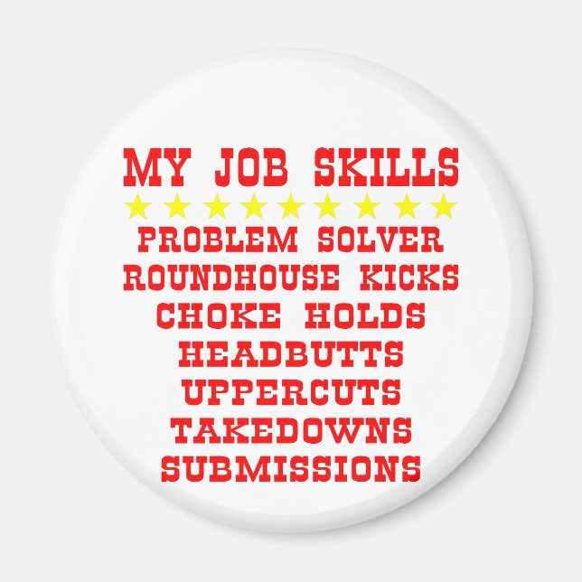 My Job Skills Problem Solver Kicks Punches Magnet (Front)