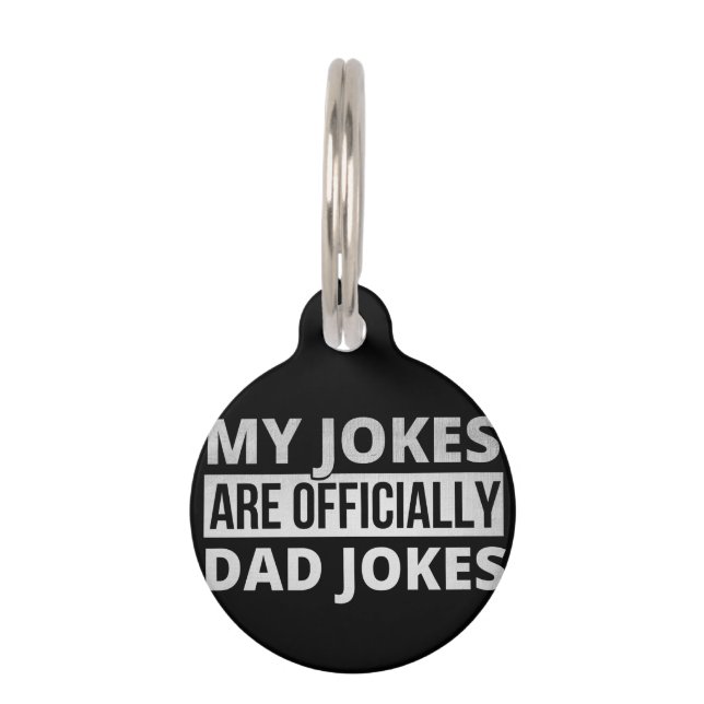 my jokes are dad jokes pet tag (Front)