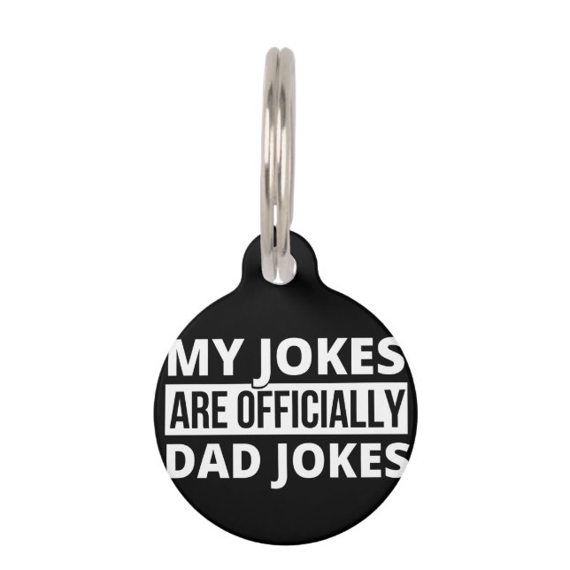my jokes are dad jokes pet tag (Front)