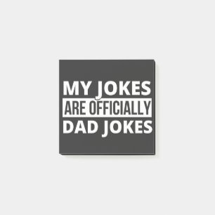 my jokes are dad jokes post-it notes