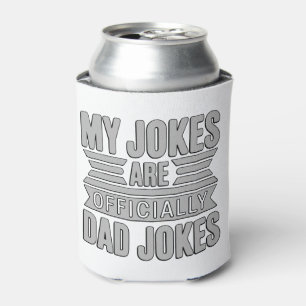 My Jokes Are Officially Dad Jokes Father’s Day Can Cooler
