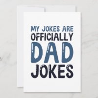 My Jokes Are Officially Dad Jokes
