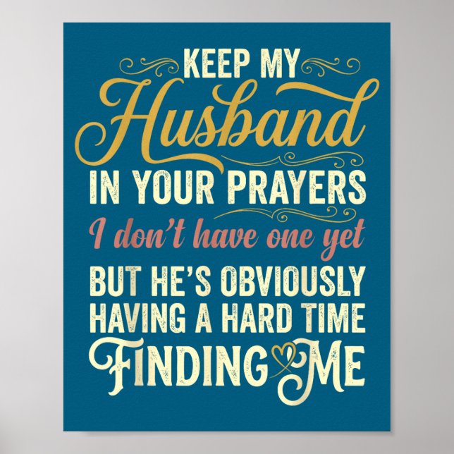 My Keep Husband Prayers Saying Quote Poster (Front)