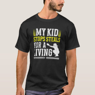 My Kid Softball Catcher Dad Of A Softball Catcher  T-Shirt