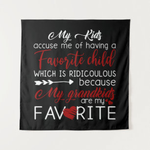 My Kids Accuse Me Of Having Favourite Child Tapestry