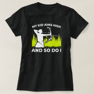 My Kids Aims High and So Do I   Archery Mum T-Shirt