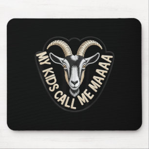 My kids call me maaa funny goat mum farm mouse pad