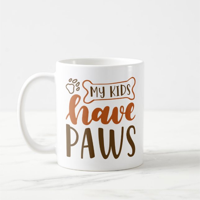 My Kids Have Paws Coffee Mug (Left)