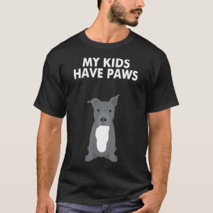 My Kids Have Paws Cute And Funny Pitbull Dog Appar T-Shirt
