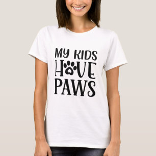 My kids have paws T-Shirt