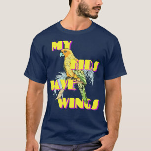 My Kids Have Wings Cockatiel Mum Dad Parent T-Shirt