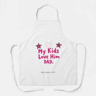 My Kids Love Him Apron – Awesome Dad Gift