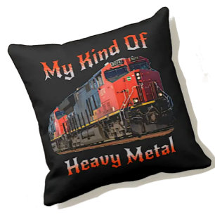My Kind of Heavy Metal Diesel Locomotive Train     Cushion