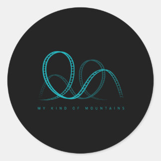 My Kind Of Mountains Roller Coaster Amuset Park Classic Round Sticker