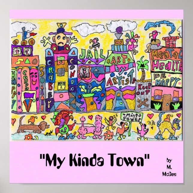 "My Kinda Town" Poster (Front)