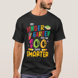 My Kindergarten Kids Are 100 Days Smarter 100th Da T-Shirt