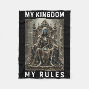 My Kingdom My Rules Skull Fantasy Throne Skeleton Fleece Blanket