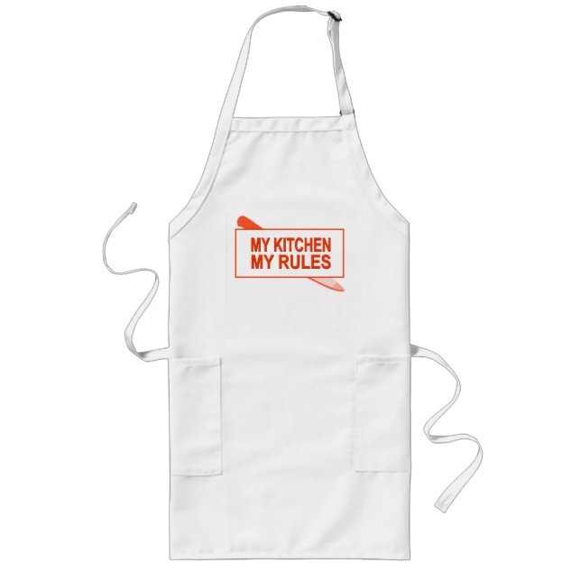 My Kitchen. My Rules. Fun Design for Kitchen Boss Long Apron (Front)