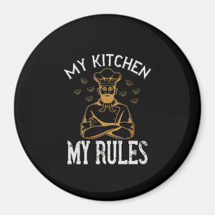 My Kitchen My Rules Magnet