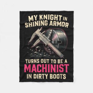 My Knight In Machinist Wife Girlfriend Funny Anniv Fleece Blanket