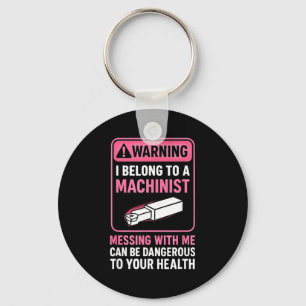 My Knight In Machinist Wife Girlfriend Funny Anniv Key Ring