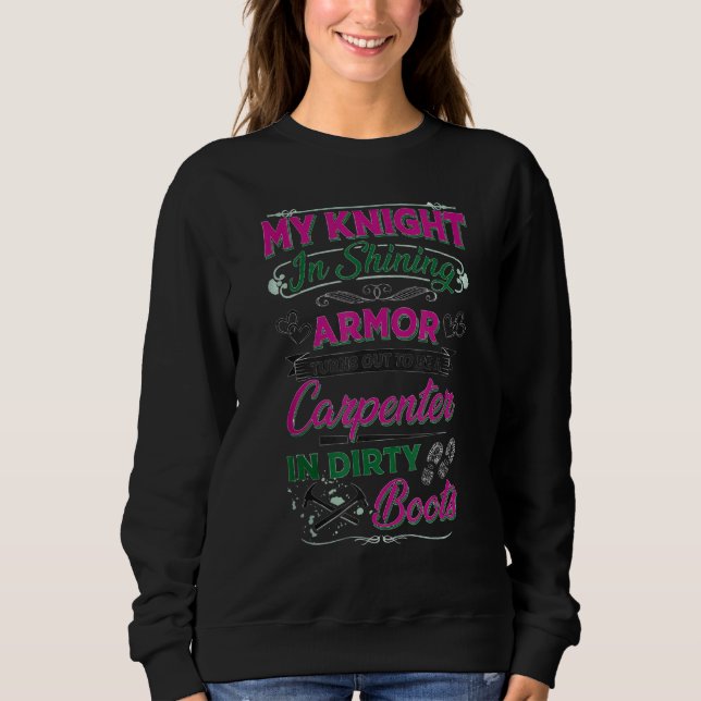 My Knight In Shining Armour Sweatshirt (Front)