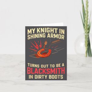 My Knight In Shining Funny Blacksmith Wife Women F Card