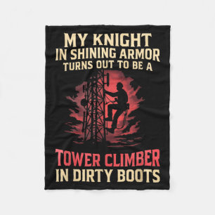My Knight In Shining Funny Tower Climber Wife Wome Fleece Blanket