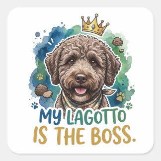 My Lagotto Is The Boss Funny Dog Quote Sticker
