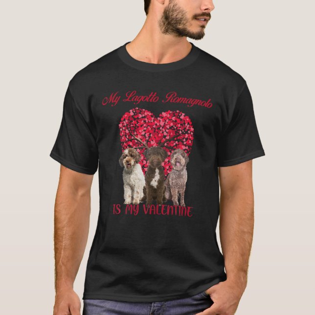 My Lagotto Romagnolo Is My Valentine Dog Lover Val T-Shirt (Front)