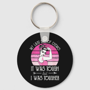 My Last Day Of Chemo Breast Cancer Chemotherapy Su Key Ring