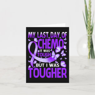 My Last Day Of Day Chemo Fibromyalgia Awareness Bu Card