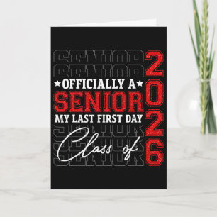 My Last First Day Of Cl Of 2026 Senior 2026 Gradua Card