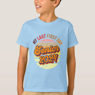 My Last First Day Senior 2024 Class Back to school T-Shirt