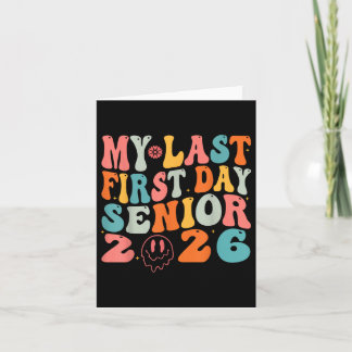 My Last First Day Senior 2026 Back To School Cl Of Card