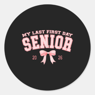 My Last First Day Senior 2026 Retro Groovy Tie Dye Classic Round Sticker