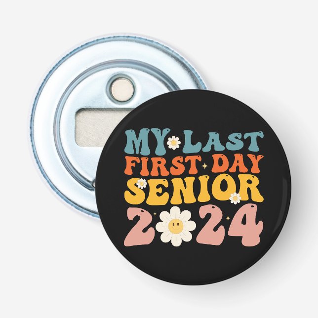 My Last First Day Senior Class of 2024 Bottle Opener (Front)