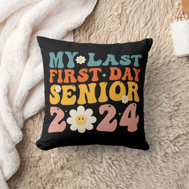 My Last First Day Senior Class of 2024 Cushion (Blanket)
